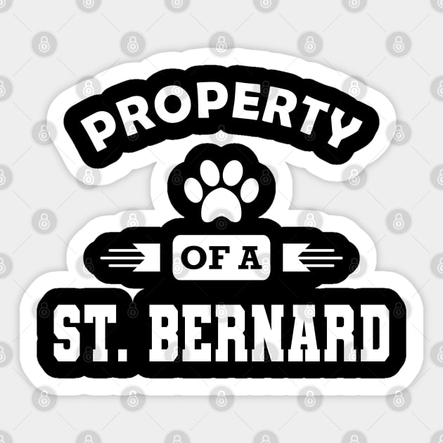 St. Bernard Dog - Property of a St. Bernard Sticker by KC Happy Shop